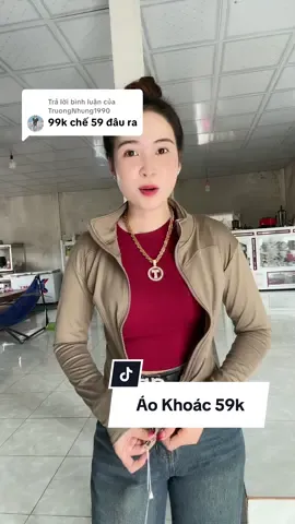 Trả lời @TruongNhung1990 nào thấy 59k hả chốt nha c #ao #aokhoac #aokhoacnu #aokhoacchongnang #aokhoacthunlạnh  @Ái Trân Review   @Ái Trân Review  @Ái Trân Review 