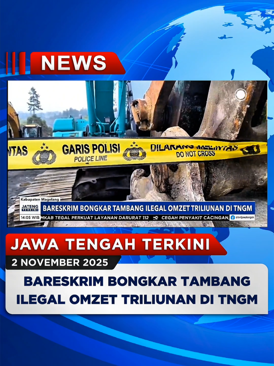 Bareskrim Bongkar Tambang Ilegal Omzet Triliunan di TNGM #jatengterkini 2 November 2025 Bareskrim Polri mengungkap kasus tambang pasir ilegal di kawasan Taman Nasional Gunung Merapi, Kabupaten Magelang. Dari hasil penindakan, ditemukan 36 titik penambangan ilegal yang menyebabkan kerugian negara mencapai tiga triliun rupiah. #Magelang #TambangIlegal #beritatvrijateng #tvrijawatengah 