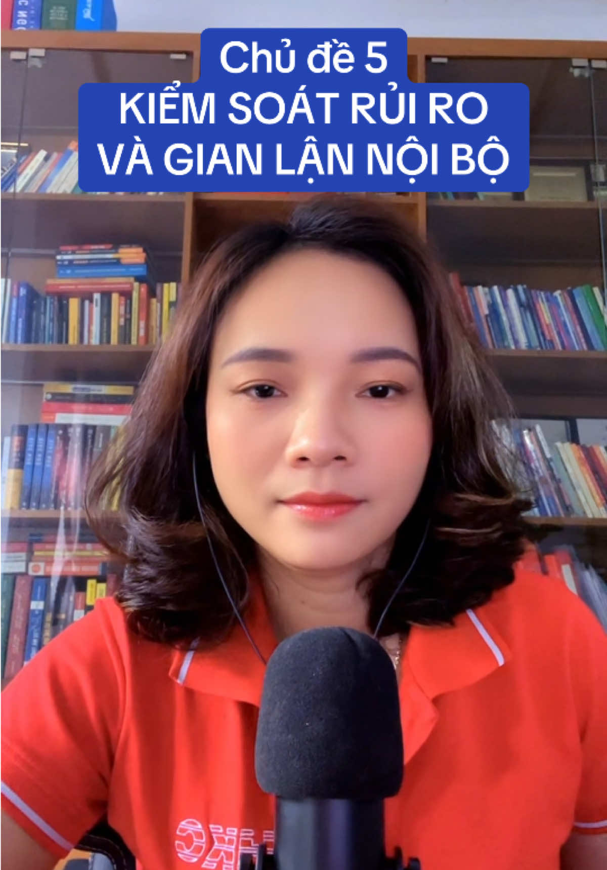 Chủ đề 5: Kiểm soát rủi ro và gian lận nội bộ.  #xuhướng #ceo #HKC_VN #doanhnghiep #lanhdao 