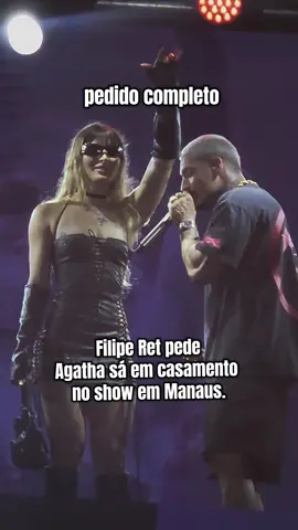 Filipe Ret pedindo Agatha Sá em casamento no show em Manaus #filiperet #agathasa #manaus #pedidocasamento 