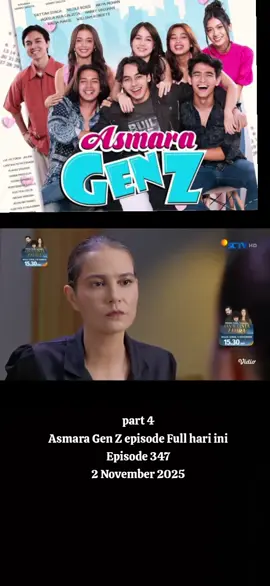 Asmara Gen Z episode Full hari ini Episode 347 2 November 2025 #asmaragenzhariini #asmaragenzsctv #episode347 #genzsangtao #fypシ゚viral 