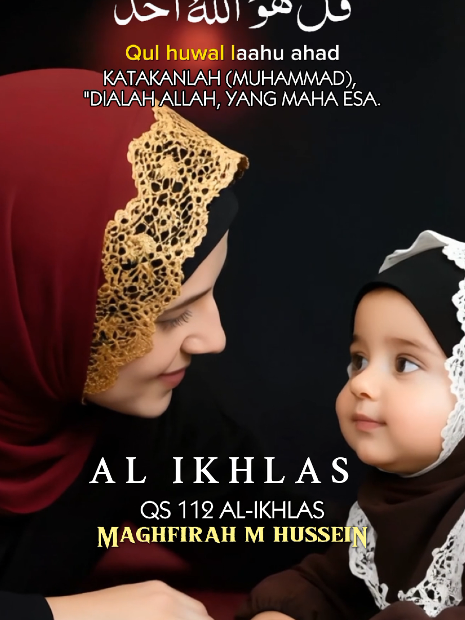 AL-IKHLAS Qur'an Surah ke 112, Bayi ngaji Duet. Transliterasi & Terjemahan Murottal Al quran Juz Amma. Video/gambar fiktif  dibuat oleh AI menggunakan HP android. Suara asli: Maghfirah M  Hussein.  Apps: Picture: CreArt,  Croping Huruf Arab: PngMaker, Lipsync: Pippit, Audio Editor: SuperSound, Video Editor: CapCut  #bayingaji #alikhlas #juzamma #duet #lipsync 