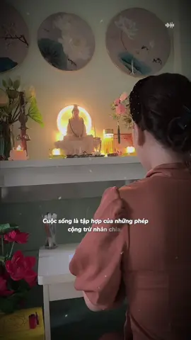 Cuộc sống là tập hợp của những phép : cộng,trừ nhân chia trong một phép tính mà mình nghĩ ai cũng sẽ thuộc nằm lòng......#phatphapnhiemmau #tutaptinhtan🙏🏻 #tutap #nguyenan #🙇🙏📿 