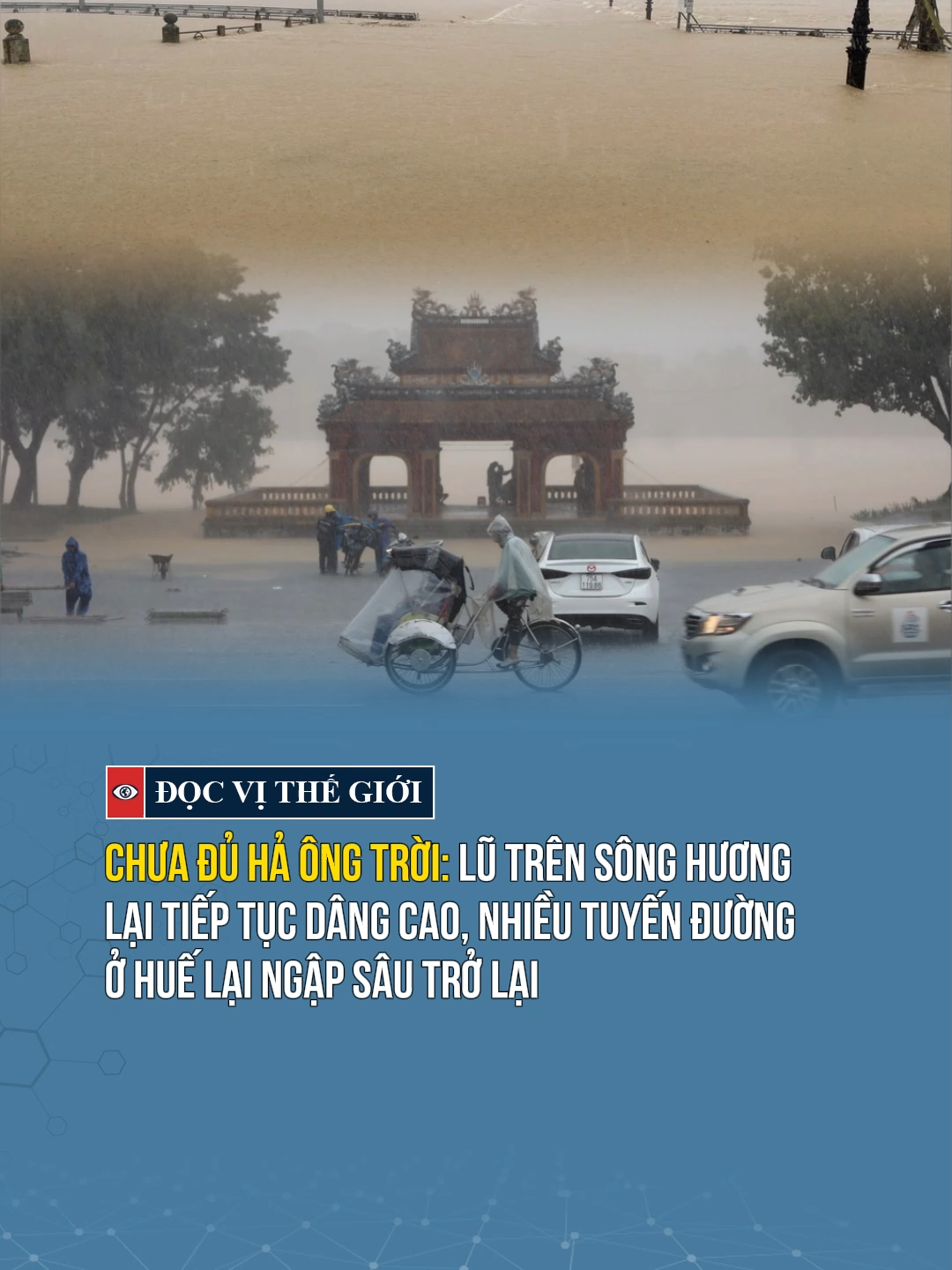 Chưa đủ hả ông trời ơi ! lũ lại tiếp tục dâng #docvithegioi #news #tintuc #tiktoknews