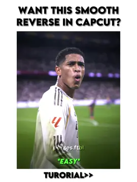 Viral Smooth Reverse In #CapCut #capcutpioneer #capcuttutorial #fyp #ElClasico 