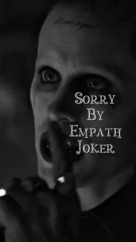 🎧 Sorry by Empath Joker.. #mutejoker #mutequotes #Empath #jokerquotes 