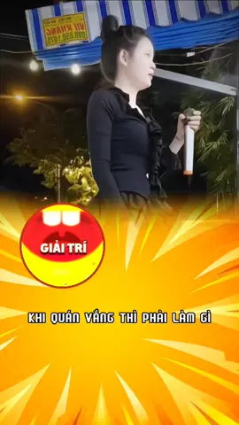 Điều nên làm khi quán vắng #meme #haihuoc #giaitri #viral #trending 