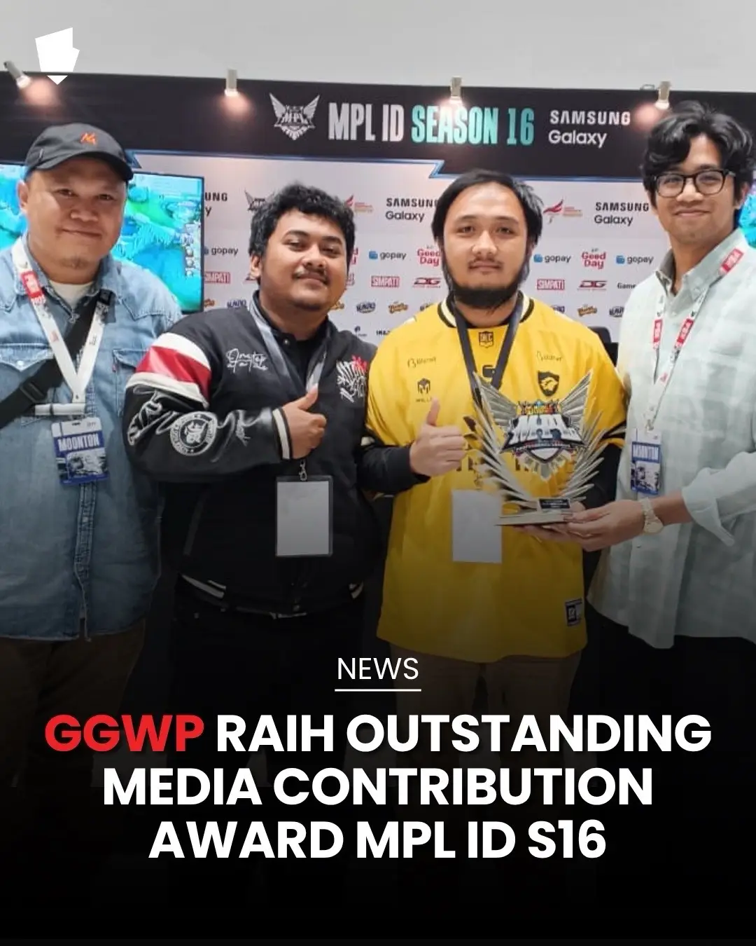 GGWP berhasil meraih penghargaan Outstanding Media Contribution di MPL ID Season 16. Penghargaan ini menjadi bentuk apresiasi atas konsistensi dalam menghadirkan liputan, konten, serta wawancara eksklusif yang memperkaya ekosistem kompetitif Mobile Legends di Indonesia. Terima kasih kepada seluruh penonton dan komunitas esports yang telah mendukung perjalanan ini. Kami akan terus berkembang dan memberikan yang terbaik. Thank you @MPL Indonesia 🙏🏻