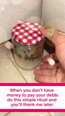 When you don't have money to pay your debts,do this simple ritual and you'll thank me later,in a glass jar with a lid,put a little rice three coins from your country,a handful of cloves and a bit of water,finally close the jar and place it under your bed for seven days,after that take it out and throw it away. #witch #witchtok #witchcraft #witches #Florida #miami #newyork #california #Arizona