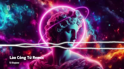 🎶🔔📲 Lào Công Tử Remix #nhacchuongdienthoai #nhacchuonghay #nhacchuongremix #trandang4747_ringtones📲 
