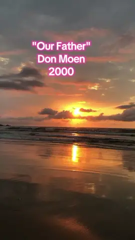Our Father  Don Moen 2000 Good music 🥰🥰