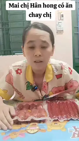 Mai chị Hân hong có ăn chay chị  #hannguyen 