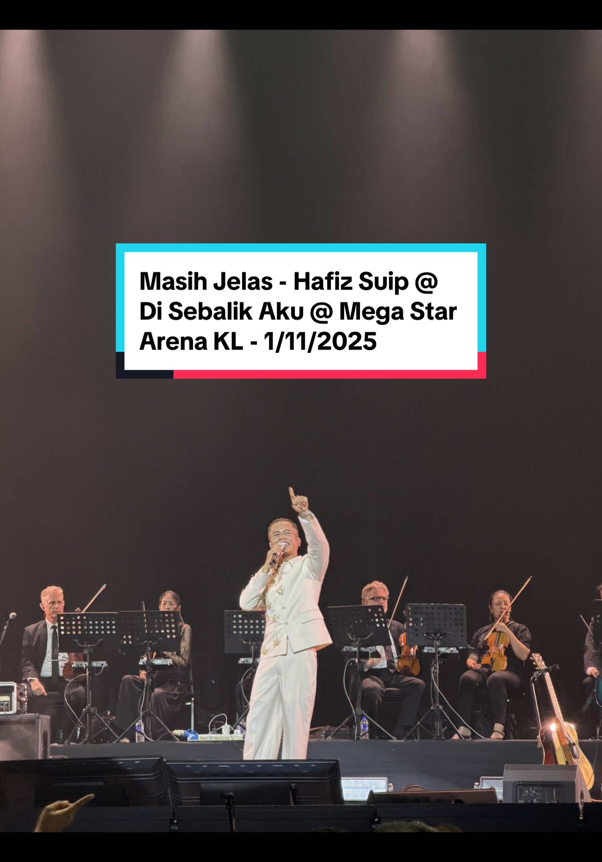 MASIH JELAS - DI SEBALIK AKU HAFIZ SUIP @ MEGA STAR ARENA KL 1/11/2025 @Hafizsuip @SAH Entertainment #fyppppppppppppppppppppppp #fyp #disebalikakuhafizsuip #viral #megastararenakl 