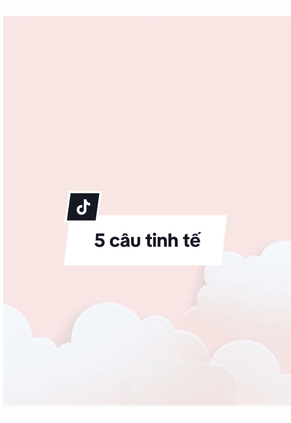 5 câu tinh tế và có sức hút❤️