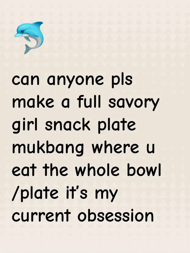 Preferably uncut. show me every bite every crunch until ur licking the plate clean.. Pls i’d perform open heart surgery on myself for that #savorygirlsnackplate #snackplate #mukbang #mukbangeatingshow #asmrmukbang 