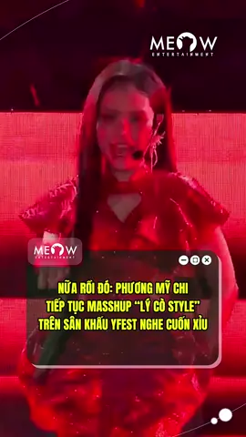 Phương Mỹ Chi mang đến sân khấu Yfest nghe cuốn quá #Meowentertainment #Tiktokgiaitri #Meownetwork #PhuongMyChi #Yfest 