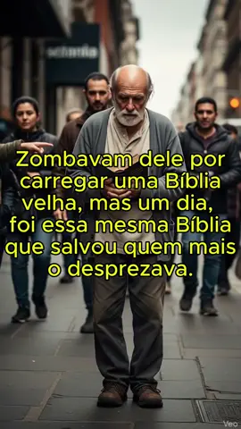 Zombavam dele por carregar uma bíblia velha, mas um dia, foi essa mesma bíblia que salvou quem mais o desprezava!  #refletirsobreavida #reflexaodevida #fé #historiadevida #emocionante 