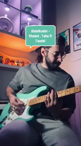 Abdel Kader #chebkhaled #🇲🇦🇩🇿🇹🇳 #guitar #fypp #راي_جزائري 