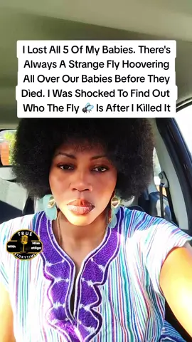 I Lost All 5 Of My Babies. There's Always A Strange Fly Hoovering All Over Our Babies Before They Dìed. I Was Shocked To Find Out Who The Fly 🪰 Is After I Kìlled It. #storytime #spooky #horrorstory #truestory #missatiiga 