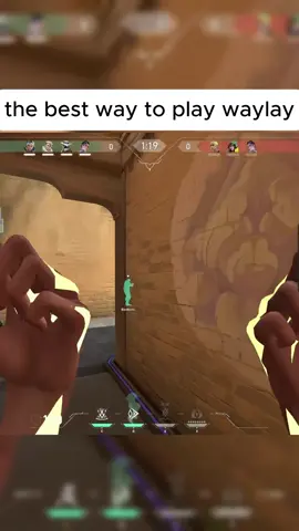 The only way to play waylay #fyp #fypage #Valorant #valorantclip #ranked     