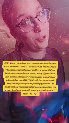 STOP 🛑 worrying about other people understanding you. Get in touch with YOURSELF instead. FOCUS on what makes YOU happy, what makes your soul feel at peace. YOU are YOUR biggest commitment, so start loving 🥰 your flaws, your awkwardness, your weirdness, your intensity, your vulnerability, your EVERYTHING ! Life becomes so much more fulfilling when you are just simply yourself. The world will keep spinning whether people understand you or not… So why not make this next trip around the Sun ☀️ about YOU 🫵🏼💞#stop #you #focus #4u #friends 