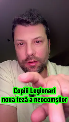Copiii Legionari noua teză a neocomșilor