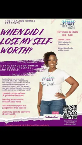 🌸 The Healing Circle Presents: “When Did I Lose My Self-Worth?” A safe space for women to reflect, release, and rebuild. 💜 Event Description “When Did I Lose My Self-Worth?” is the first official Healing Circle gathering — a deeply intentional space created for women who are ready to reconnect with the parts of themselves they may have lost through pain, doubt, or unhealthy relationships. This intimate circle invites participants to pause, breathe, and reflect on life’s defining moments — the times when confidence faded, love turned into survival, or silence replaced self-expression. Together, through guided reflection, conversation, and creative exercises, women will find the courage to face those moments and transform them into stepping stones toward self-love and renewal. The event blends healing practices with community support, helping every woman walk away reminded of who she truly is: worthy, powerful, and enough. 🕯️ What to Expect ✨ Grounding meditation and safe-space agreements 📝 Reflective writing: “When Did I Lose My Self-Worth?” 💬 Sisterhood discussion and group healing 🪞 “I Am” Mirror Affirmation activity 💫 Purpose This Healing Circle is not just an event it’s an emotional rebirth. It’s about shedding the labels, pain, and stories that made women forget their value. It’s about creating community, connection, and courage to reclaim self-worth. As each woman shares her truth, she helps another heal. Together, we release what broke us — and rise in what rebuilt us.