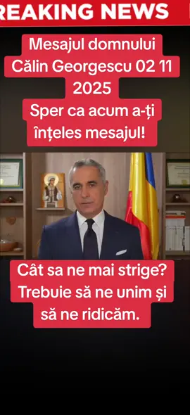 Călin Georgescu mesaj de ultimă oră, ne cheamă la unitate. #foryou #duet #romania #trezestete @UȚU @Dan Petrescu @Nina🇷🇴🤝 