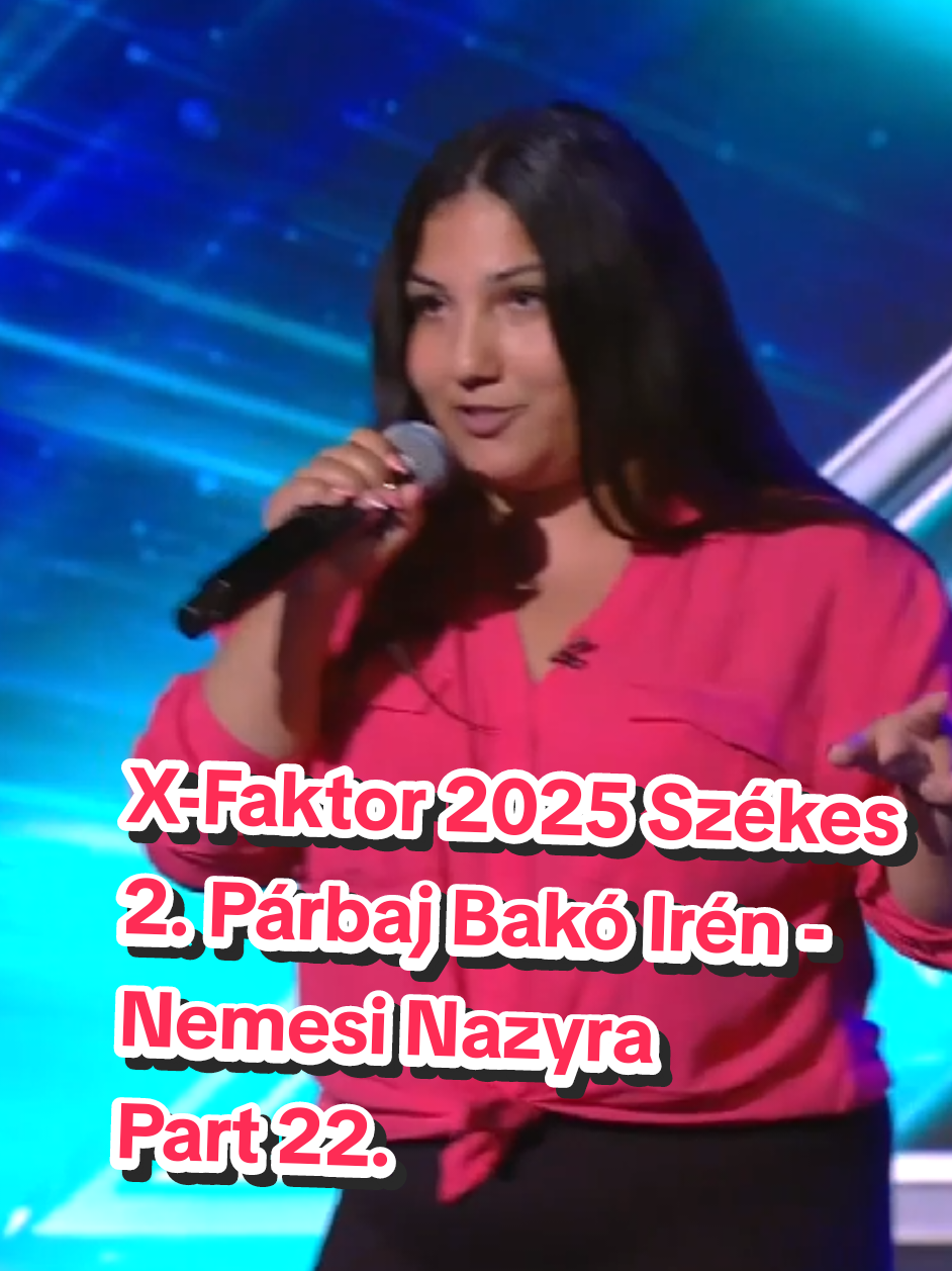 Válasz @shortokhu részére X-Faktor 2025 Székes 2. Párbaj Bakó Irén - Nemesi Nazyra Part 22. RTL - X-Faktor 2025 10.adás #xfaktor #2025 #rtl #shortokhu #shortok 