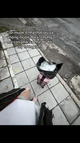 con muốn ở nhà…