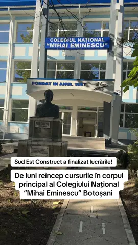 #ColegiulNationalMihaiEminescu #Botosani #SudEstConstruct #GeorgeTurcu #invatamant 