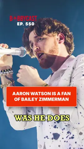 Did You Know That @Aaron Watson Is A Huge Fan Of Bailey Zimmerman??? #aaronwatson #bobbybones #bobbycast #baileyzimmerman #countrymusic 