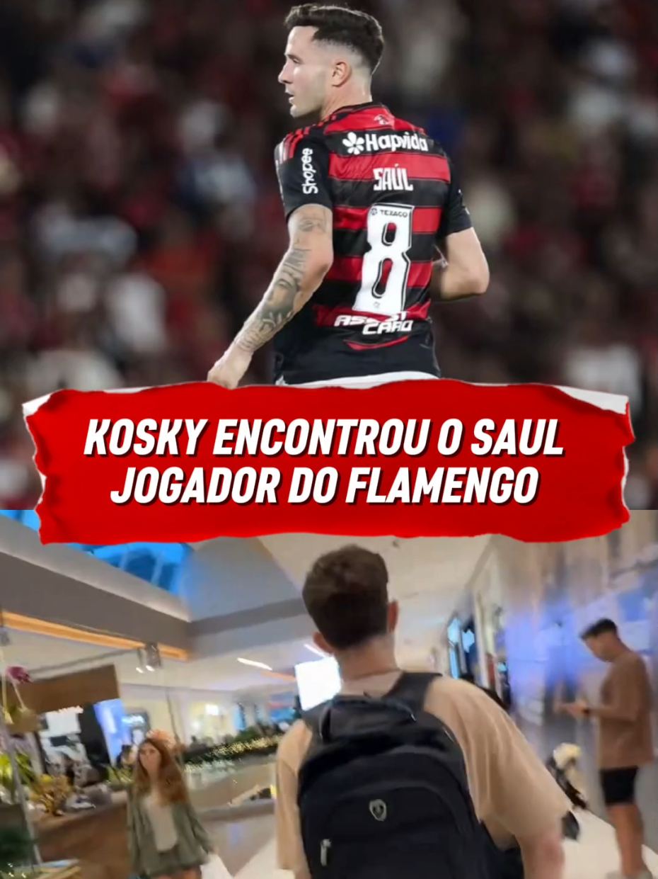 cara tava do lado kkk #kosky #saul #flamengo #viral #cortes 