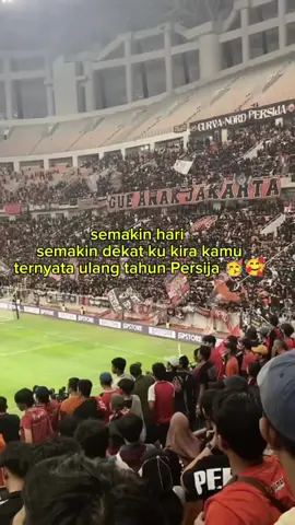 semakin hari semakin dekat ku kira kamu eh ternyata ulang tahun Persija 🐯🥳#persija #thejakmania #persijajakarta #fyp 