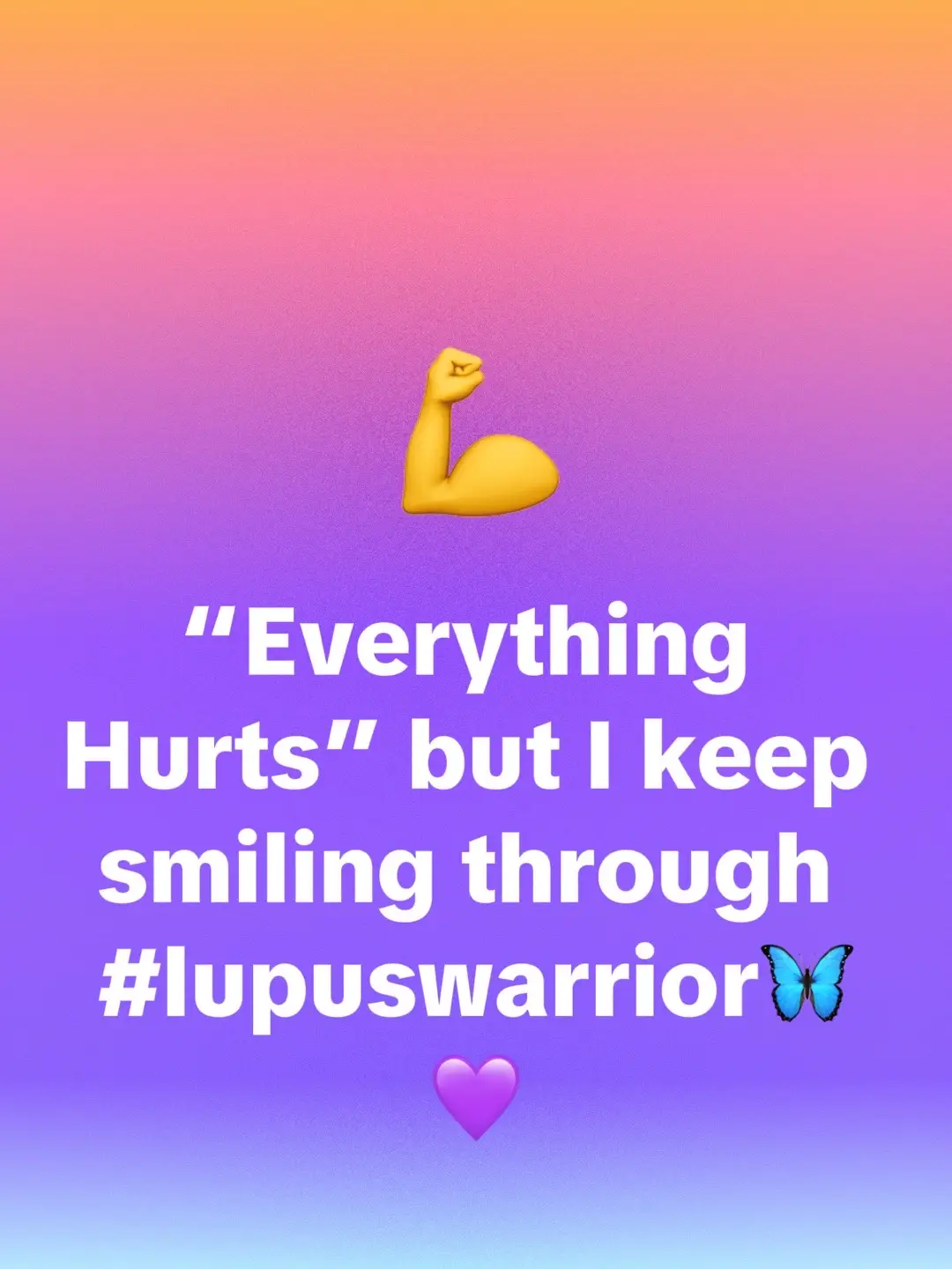 A lot of people don’t know or see how much pain we suffer. As someone who suffers I smile through it. #lupuswarrior🦋💜 #viraltiktok #lupus 