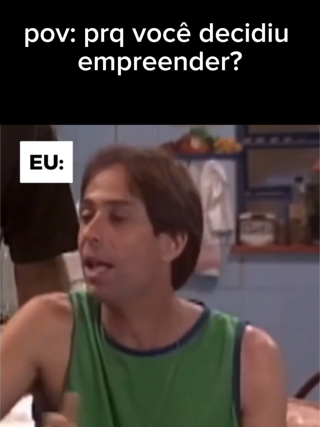 pov: prq você decidiu empreender com Agostinho Carrara. #fyp  #meme  #rotinadiaria  #vendasnarua  #empreendedorismo 