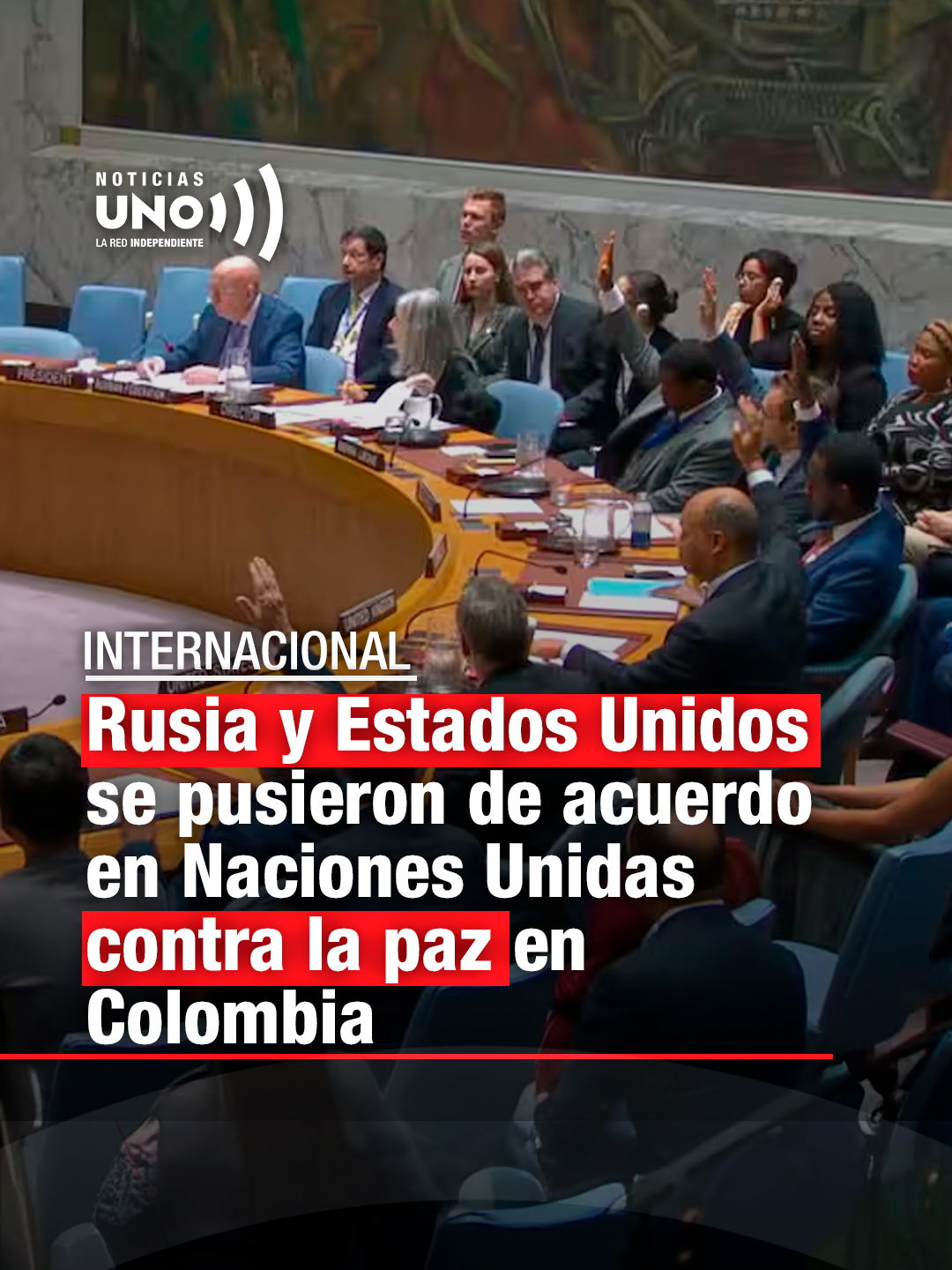 Rusia y Estados Unidos se pusieron de acuerdo, tal vez por primera vez en los últimos dos años en el Consejo de Seguridad de Naciones Unidas, ambos pidieron suspender el acompañamiento al proceso de paz de Colombia, que de todos modos fue aprobado por la mayoría, con mínimos recortes. #yosoylaredindependiente