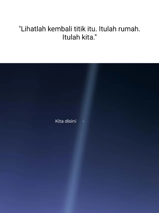 14 Februari 1990 Disaat semua orang merayakan hari kasih sayang, Voyager 1 melayang-layang diangkasa dan pergi meninggalkan tata surya. #palebluedot #voyager1 #bumi #carlsagan #fyp 