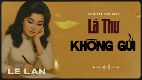 Lá Thư Không Gửi - Lệ Lan Music | Nhạc Tình Xưa Hoà Âm Mới Hay nhất 2025