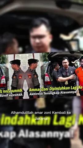 berita terkini!! Alhamdulillah Amar zoni kembali ke jakarta #amarzoni #beritaviraltiktok #fyppppppppppppppppppppppp 