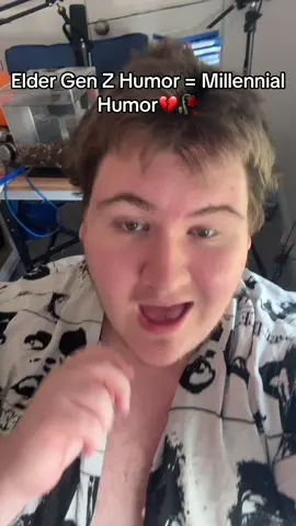 Elder Gen Z’er Humor Is Cooked #funny #comedy #fyp #foryoupage #viral 