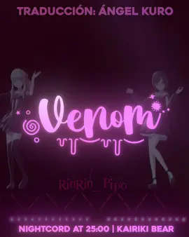 Venom | Nightcord at 25:00 letra #fyp #viral #projectsekai #colorfulstage #nightcordat25 