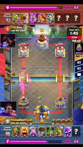 Última partida de la CRL!!! #fyp #CRL2025 #clashroyale #mohamedlight #worldcampion  Mohamed le clava un 6-0 a CAL SUB en el último enfrentamiento de la CRL2025  Mohamed se corona por tercera vez como el campeón mundial de clash Royale  CAL SUB recibe tremenda humillación por parte de Mohamed light en su segundo encuentro luego de que CAL SUB le halla ganado en el segundo día de la CRL2025