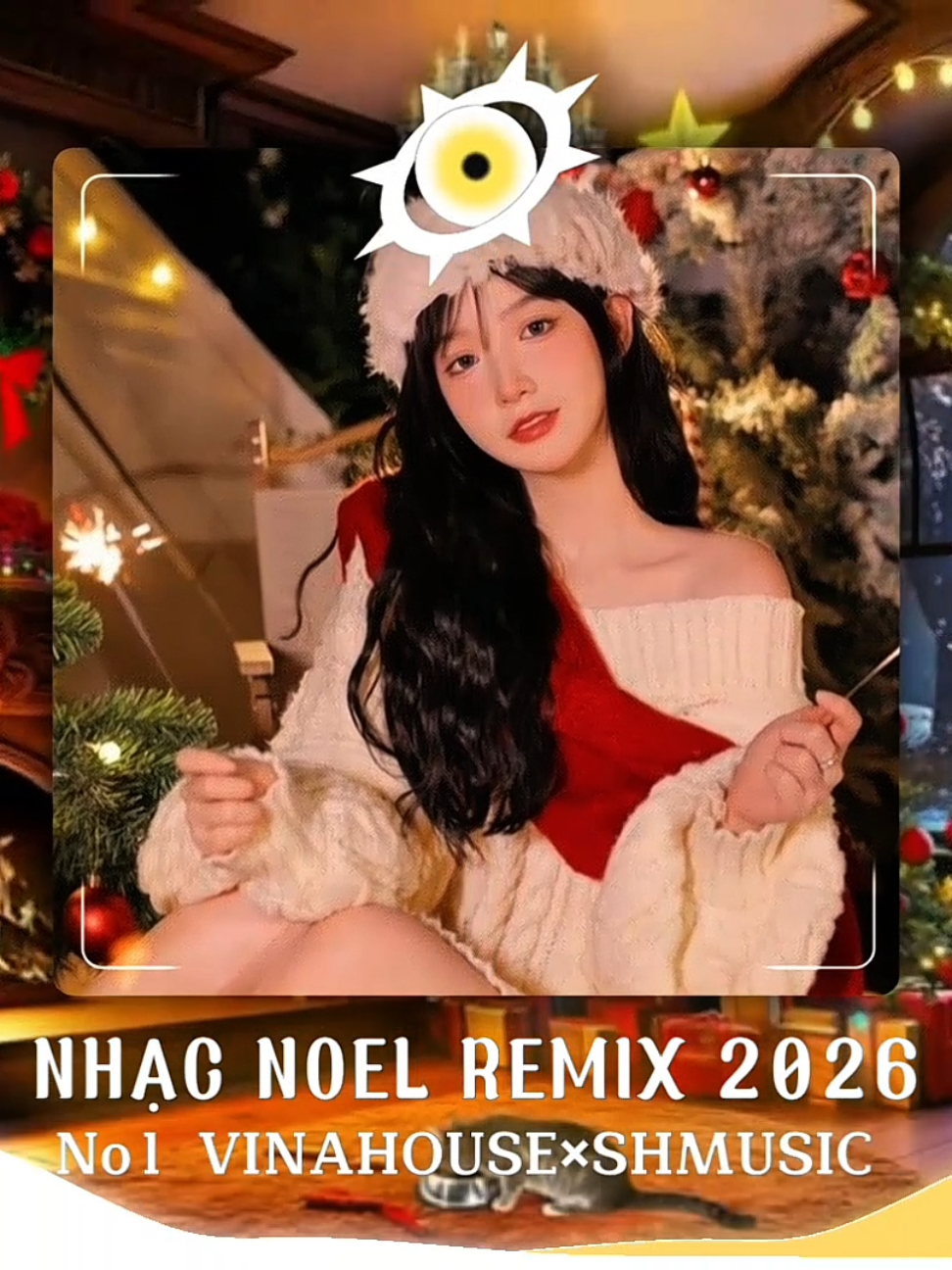 NHẠC GIÁNG SINH REMIX 2026_No1 VINAHOUSE #nhạcháymỗingày #nhacremix #viraltiktok #shmusic #nhacchillphet🎶 