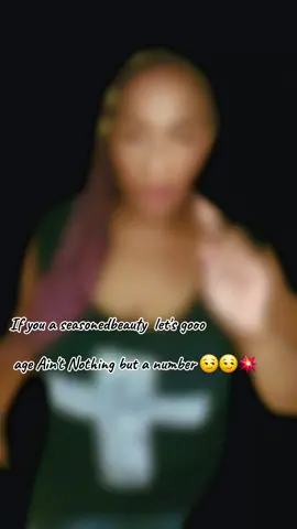 LETS GO AGE AIN'T NOTHING BUT A NUMBER #seasonedbeauty  #seasonedbeauty💫 #littylegit👑imperialqueen🤫 #littylegit👑 #harlemworld🌎princess #harlemworld🌎 #kingpassbro🖤knightress #kingpassbro #savag3💀lif3#Crownprincessofsavag3💀lif3 #famz4l1f3🦍 #dd💫universe #dd💫universe🌞solera #countessofunforgettable👑kings⚔️queens #unforgettable👑kings⚔️queens    #xplosive🧨🧨  #The🤵🏾Firm⚖️ #The🤵🏾Firm⚖️Queen#🎺str8flavor⭕️ #💖👑westcoastfinest👑💖#BESTOFTHEBEST  #☠️🖤countryoutlaws🖤☠️#fyppp #foryoupage❤️❤️ 
