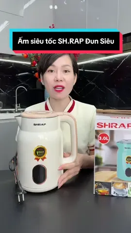 Trả lời @Phùng thanh trang Ấm siêu tốc SH.RAP Đun Siêu Tốc, Dung Tích 2.0L Công suất 1500W Có Tự Ngắt Khi Sôi An Toàn, Tiện Lợi bình #Cindythuytichcuc #amsieutoc #amsieutocshrap 