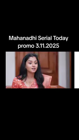 mahanadhi Serial Today promo  #mahanadhiserial #mahanathiserial #todaypromo #upcomingpromo #vijaytvserialpromo 