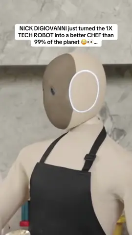 NICK DIGIOVANNI just turned the 1X TECH ROBOT into a better CHEF than 99% of the planet 😳👀… #nickdigiovanni #1xtech #neo 