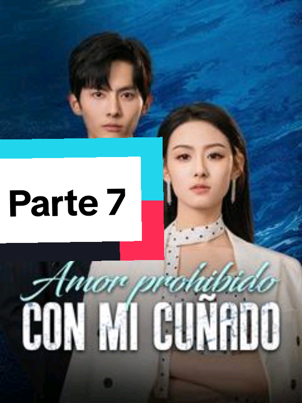 𝐀𝐦𝐨𝐫 𝐏𝐫𝐨𝐡𝐢𝐛𝐢𝐝𝐨 𝐂𝐨𝐧 𝐌𝐢 𝐂𝐮ñ𝐚𝐝𝐨 𝐃𝐫𝐚𝐦𝐚 𝐂𝐡𝐢𝐧𝐨 𝐒é𝐫𝐢𝐞 𝐂𝐨𝐦𝐩𝐥𝐞𝐭𝐚