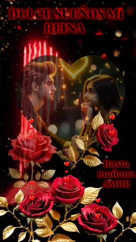 #CapCut #CapCutAmor #esta noche te mando un beso más dulce que la miel#dulce sueños mi reina #viral 
